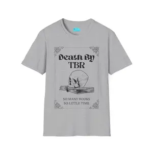 Death By TBR Unisex Softstyle T-Shirt, Readers Shirt, Book Lovers Shirt, Reader Gift