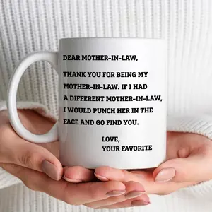 Dear Mother-In-Law, Mother's Day Gift Accent Coffee Mug, Happy Mother's Day!, Thank you for Being Mother-in-law