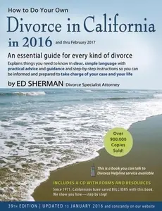 USED-How to Do Your Own Divorce in California in 2016: An Essential Guide for Every Kind of Divorce by Ed Sherman (Paperback)