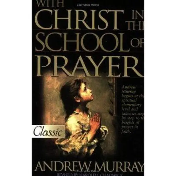 USED Book - With Christ in the School of Prayer by Murray, Andrew (Paperback) - english, Prayer Book, Religious