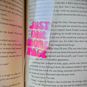 “Just one more page” acrylic bookmark