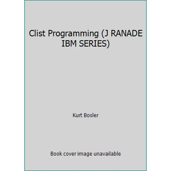 Used Hardcover Book - Clist Programming (J Ranade IBM Series) by Kurt Bosler, C List Code Guide, 1.2 lbs, English Text