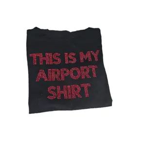 This Is My Airport Shirt ( embellished rhinestones) Womenswear Tshirt Shortsleeve Round Neck Lady