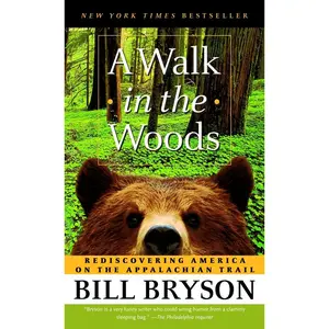 USED-A Walk in the Woods: Rediscovering America on the Appalachian Trail by Bryson, Bill (Mass Market Paperback)