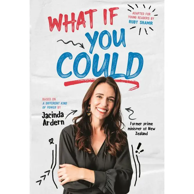 What If You Could by Jacinda Ardern (Hardcover)