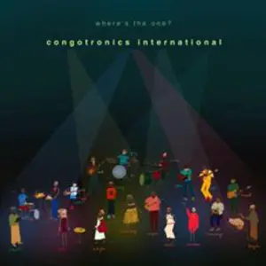 Congotronics International - Where's The One  [VINYL RECORD - LP] Bonus Tracks, Gatefold LP Jacket,