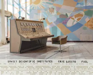 Soviet Scientific Institutes -- Eric Lusito, Hardcover