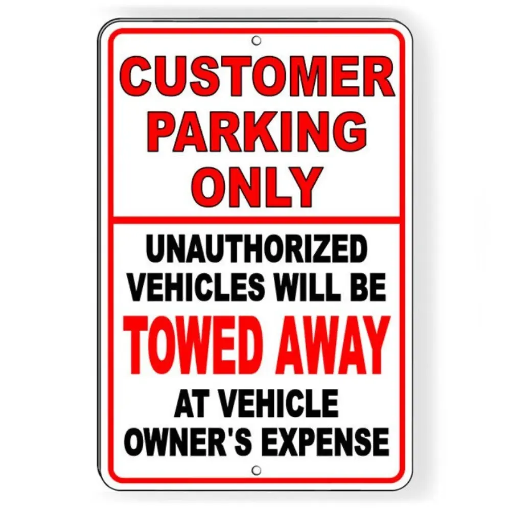 Aluminum Parking Sign Private Customized for Customers No Unauthorized Vehicles Towed Decor