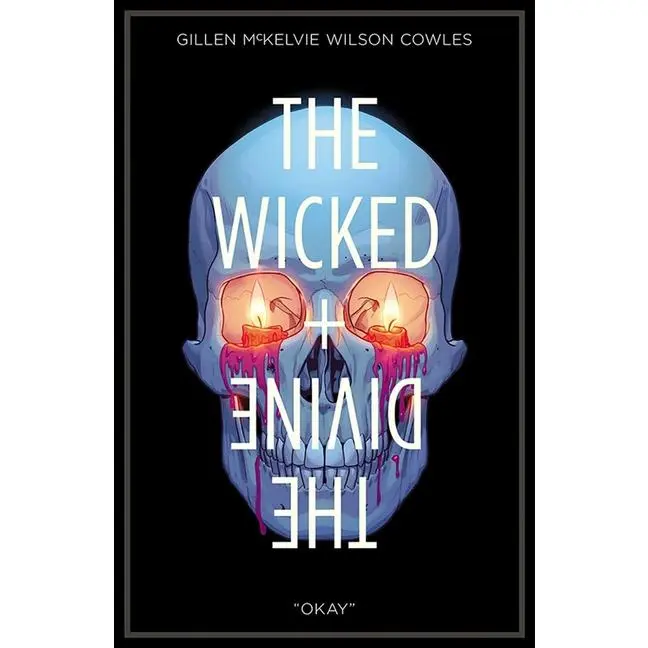 Wicked + the Divine Volume 9: Okay by Kieron Gillen (Paperback)