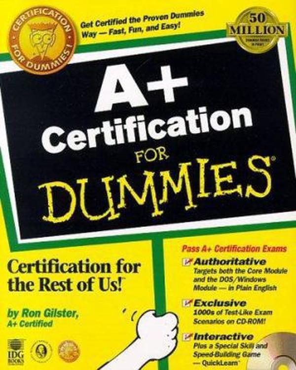 USED-A+ Certification For Dummies by Ron Gilster (Paperback)
