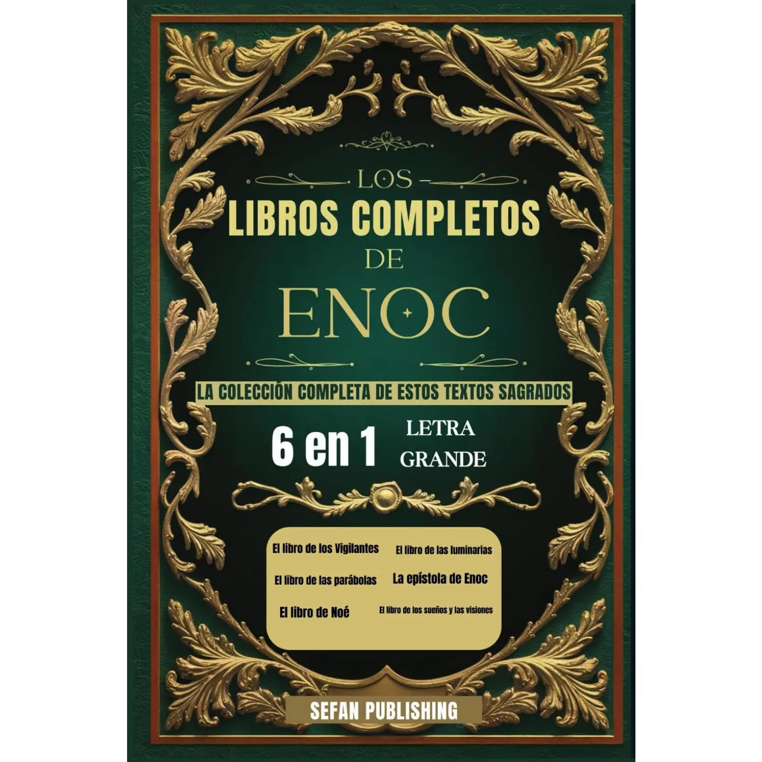 Los Libros Completos de Enoc: La colección completa de estos textos sagrados (letra grande) (Spanish Edition)