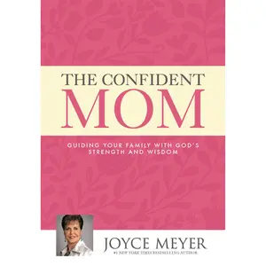 The Confident Mom