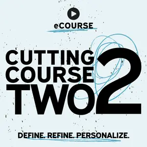 Cutting Course TWO | eCourse