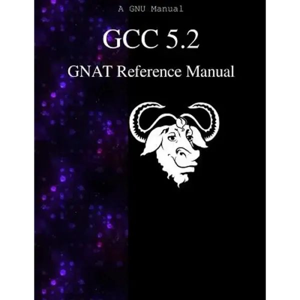 GCC 5.2 GNAT Reference Manual - Paperback