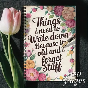 [Humorous Spiral Notebook] 1pc Humorous Spiral Notebook - "I Need to Write Things Down Because I'm Old and Forgetful" – Floral Design with Tulips & Poppies, Vintage Pen Style Art Journal for Daily Notes & Lists, 5.5x8.3 Inches Perfect for Office