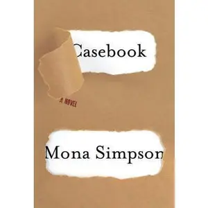 USED-Casebook by Simpson, Mona (Hardcover)