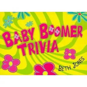 USED-Baby Boomer Trivia by Beth Jones (Paperback)