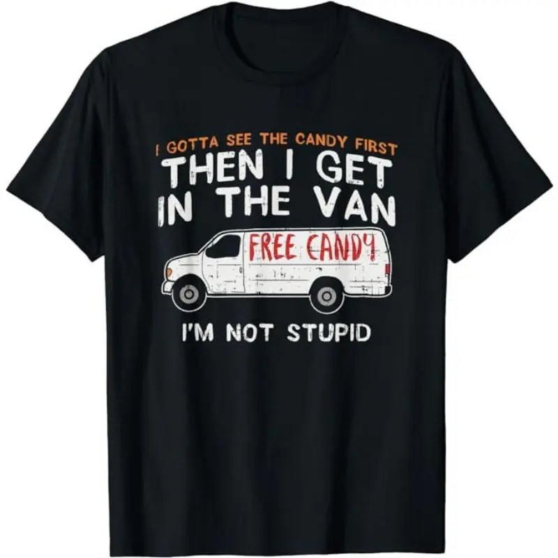Funny Dark Humor Shirts For Men, I Gotta See The Candy First - Funny Adult Humor T-Shirt Menswear Casual Cotton Smooth Top Basic