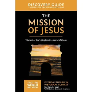 USED-The Mission of Jesus Discovery Guide: Triumph of God's Kingdom in a World in Chaos 14 by Vander Laan, Ray (Paperback)