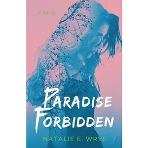 USED-Paradise Forbidden by Natalie E Wrye (Paperback)