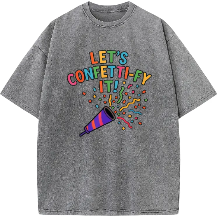 Celebrate in Style with the Multicolor 'Let’s Confetti-fy It!' Washed Party T-Shirt