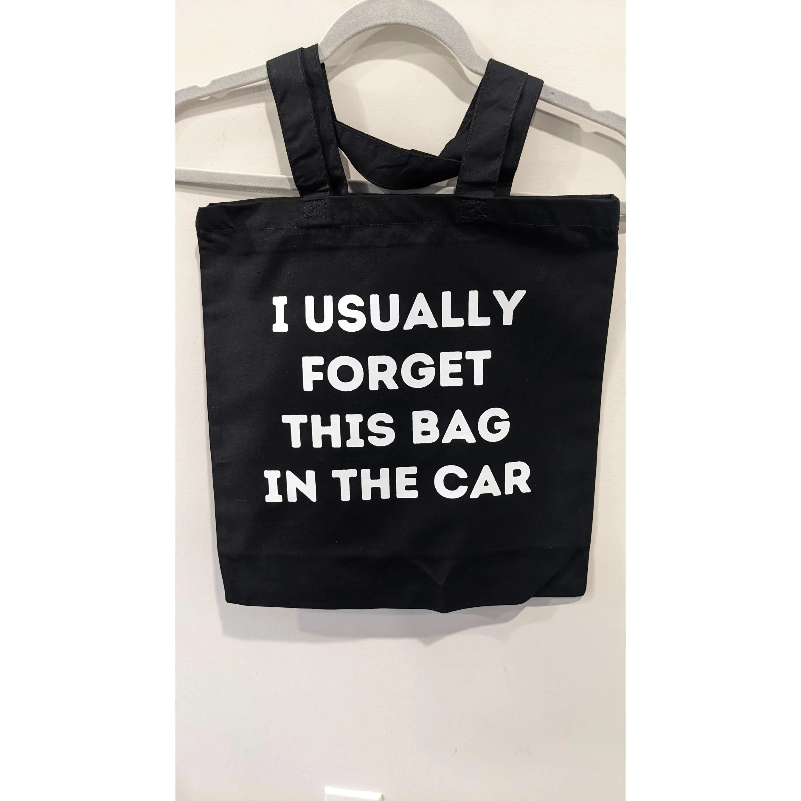 Verucastyle "I Usually Forget This Bag In The Car" Black Cotton Reusable Tote