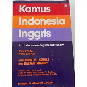 USED-Kamus Indonesia Inggris: An Indonesian-English Dictionary by John M. Echols (Paperback)