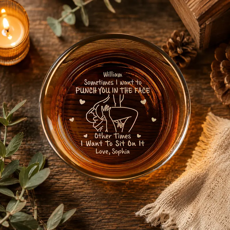 Sometimes I Want To Puch You In The Face Other Times I Want To Sit On It Whiskey Glass for Boyfriend Husband, Funny Couple Gift, Custom Drinking Glass with Name, Romantic Anniversary Birthday Gift for Him, Unique Gift for Lover