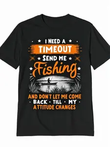 Men'S Casual Summer Crew Neck T-Shirt Made of Featuring a Graphic That Says 'l Need a Timeout, Send Me Fishing' Black with Orange And White Design, ldeal for Outdoor Activities And Fishing