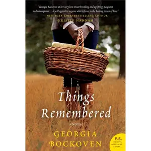 Things Remembered: A Novel by Georgia Bockoven [Paperback Book]