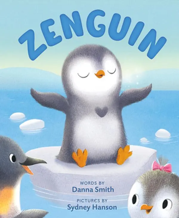Zenguin -- Danna Smith, Hardcover