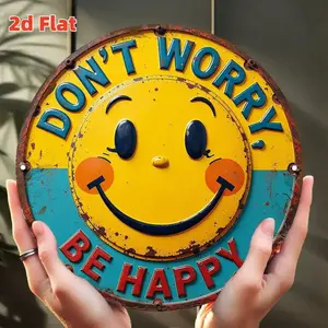 1PC 2D Flat, Don't worry! Have fun, 7.8inch Round Aluminum Metal Wall Art Sign, Signage - Waterproof and Dustproof, with Bright Yellow Happy Face and Bold Blue Font for Inspirational Decoration - Indoor/Outdoor Decor, Home Decor