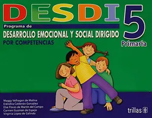 USED-Desdi 5 primaria/ Elementary: Programa De Desarrollo Emocional Y Social Dirigido Por Competencias/ Program of Social and Emotional Development Focused by Competition (Spanish Edition) by Maggy Velhagen De Molina (Paperback)