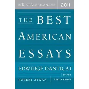 USED Book - The Best American Essays 2011 by Danticat, Edwidge (Paperback) - english