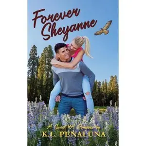 USED-Forever Sheyanne: A Sweet YA Romance by K.L. Penaluna (Paperback)
