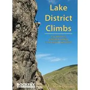 USED-Lake District Climbs: A guidebook to traditional climbing in the English Lake District by Mark Glaister (Paperback)