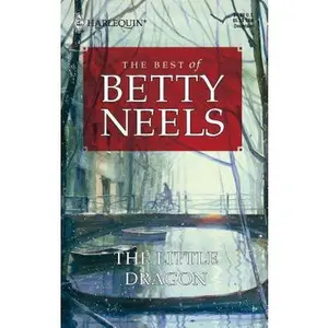 USED-The Little Dragon by Betty Neels (Unknown)