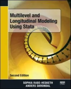 USED-Multilevel and Longitudinal Modeling Using Stata, Second Edition by Sophia Rabe-Hesketh (Paperback)