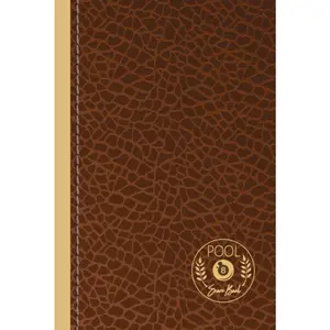 Pool Scorebook: Billiards Log Book. Track & Record Every Pot.  for Drills or Competitive . Ideal  for Beginners & Experts - Hardcover