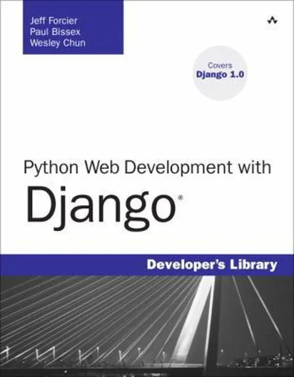USED Book - Python Web Development with Django by Forcier, Jeff (Paperback) - english