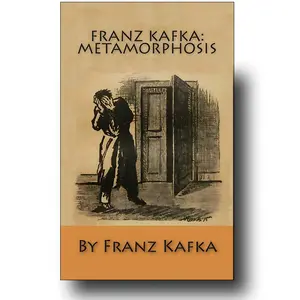 Franz Kafka: Metamorphosis Paperback Edition Classic Novel