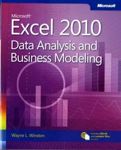 USED-Microsoft Excel 2010: Data Analysis and Business Modeling by Wayne L. Winston (Paperback)