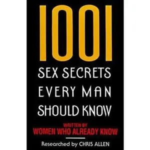 USED-1001 Sex Secrets Every Man Should Know by Chris Allen (Paperback)
