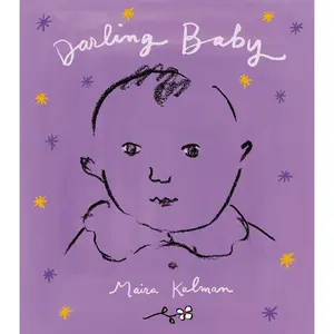 Darling Baby by Maira Kalman [Hardcover Book]
