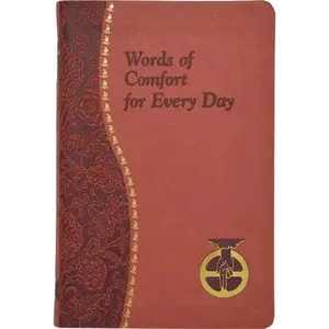 USED-Words of Comfort for Every Day: I Love You Lord: Minute Meditations Featuring Selected, Scripture Texts and Short Prayers to the Lord by Sullivan, Joseph T. (Imitation Leather)