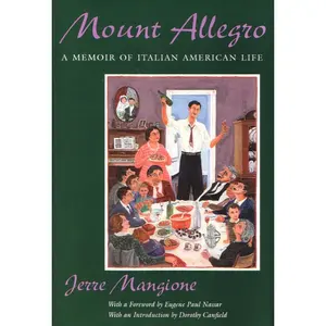 USED-Mount Allegro: A Memoir of Italian American Life by Mangione, Jerre (Paperback)