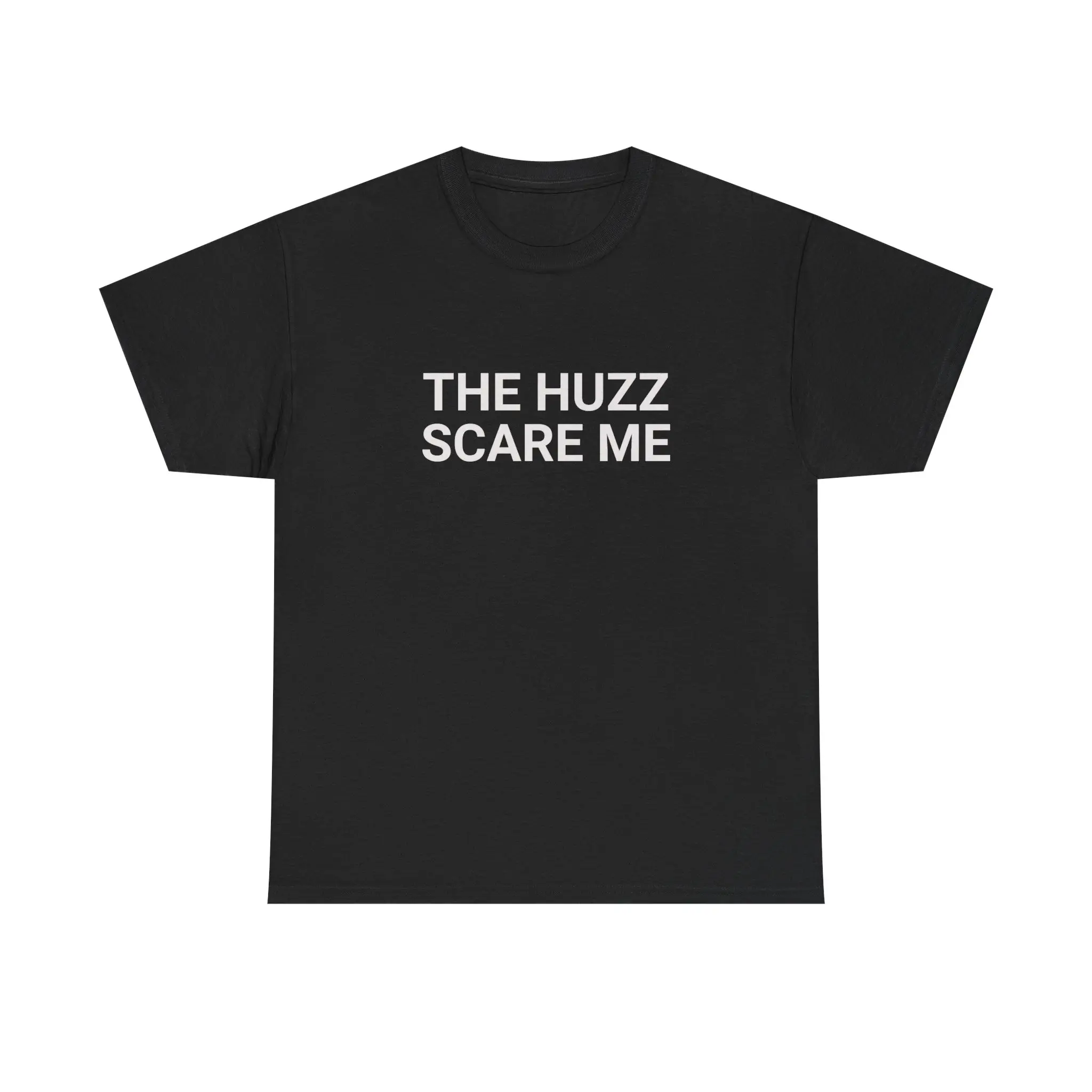 The Huzz Scare Me T-Shirt - 100% Cotton, Funny Brainrot Gen Z Gift, Print Top with Double-needle Sleeves & Bottom Hem - Unisex Menswear Gift