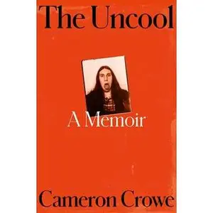 UNCOOL: A MEMOIR [Hardcover]