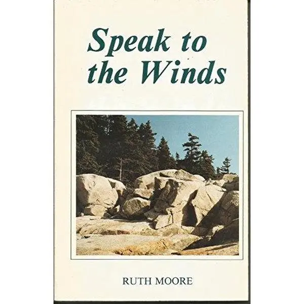 USED-Speak to the Winds by Ruth Moore (Paperback)
