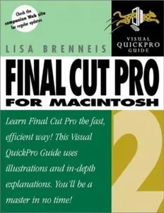 USED-Final Cut Pro 2 for Macintosh: Visual QuickPro Guide by Lisa Brenneis (Paperback)